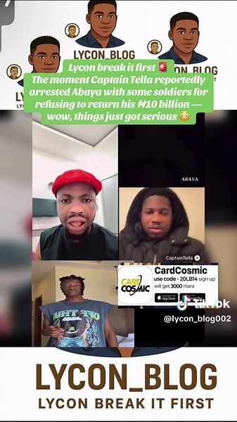 Lycon break it first 🚨 The moment Captain Tella reportedly arrested Abaya with some soldiers for refusing to return his ₦10 billion — wow, things just got serious 😳#fyp #lycon_blog #peller #abaya #viral