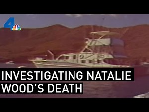 Investigating Natalie Wood's Death | From the Archives | NBCLA
