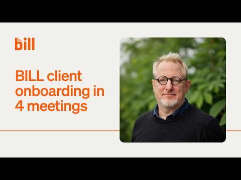 BILL client onboarding in 4 meetings