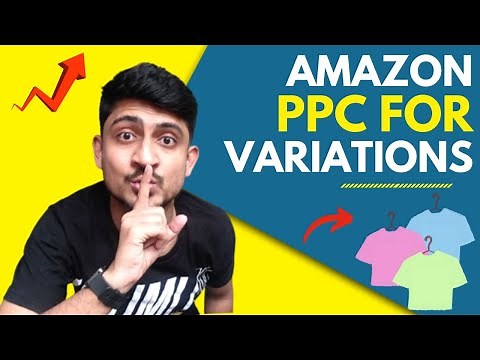 How To Run Amazon PPC Campaign For Product With Variation Like Shoes Or T Shirt