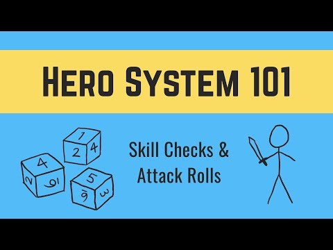 Hero System 101: Skill Checks & Attack Rolls