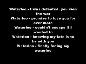 WATERLOO WITH LYRICS