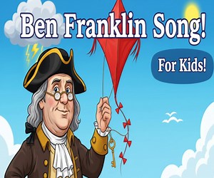 Benjamin Franklin History Song and Lyrics Video for Social Studies