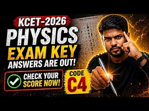 KCET 2026 Physics Answer Key C4 Released 🔥 Check Your Score Now!