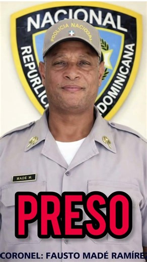Apresan al coronel Fausto Madé por agresión contra joven en SDEEl coronel de la Policía Nacional