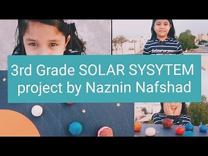 3rd Grade THE SOLAR SYSTEM||PROJECT BY NAZNIN NAFSHAD