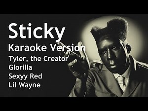 Sticky - Tyler, the Creator (Karaoke Version)
