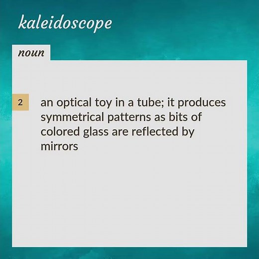 Kaleidoscope | meaning of Kaleidoscope