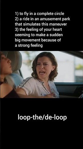 'LOOP-THE/DE-LOOP" meaning and examples