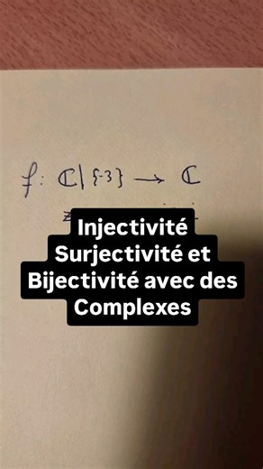 AlgèBrille on Instagram: "Exercice pratique sur la notion d'injectivité, surjectivité et bijectivité avec des nombres complexes. #injective #surjective"