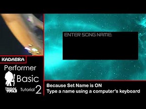 Kadabra - Performer Basic Tutorial 2