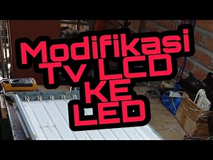 ganti backlight tv lcd neon / ccfl ke LED simple How to change backlight tv