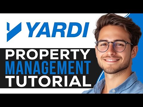 Yardi Property Management Tutorial for Beginners | Complete Guide for 2025