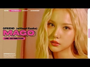 GFRIEND OT5 (여자친구) without Eunha - Mago // Line Distribution