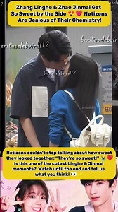 Zhang Linghe & Zhao Jinmai Get So Sweet by the Side 😍💗 Netizens Are Jealous of Their Chemistry!
