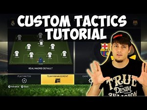 FIFA 15 Custom Tactics Tutorial | How to use Custom Tactics + Work Rate Help | Best FIFA Guide