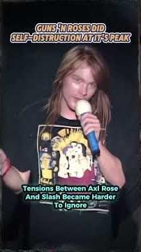 Guns 'N Roses Did Self Distruction at It's Peak