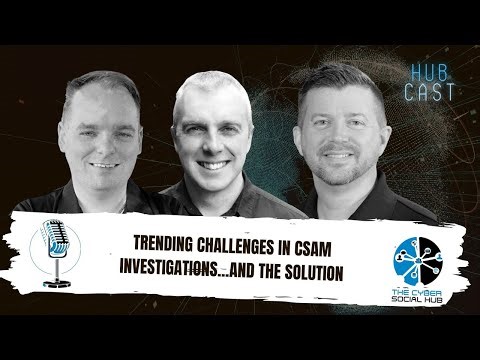 Trending Challenges in CSAM Investigations...and the Solution