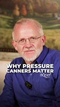 The necessity of pressure canning