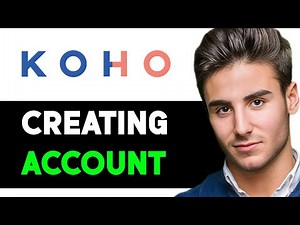 HOW TO SIGN UP AND CREATE A KOHO ACCOUNT 2025! (FULL GUIDE)