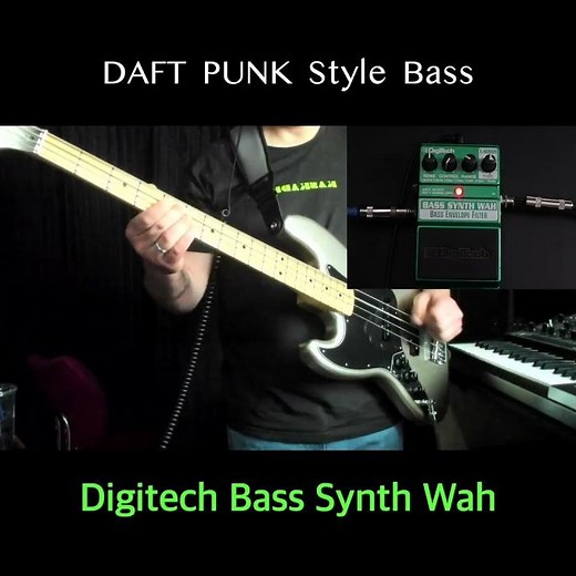 Digitech Bass Synth Wah - Daft Punk