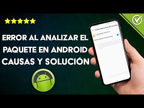 'Se ha producido un error al analizar el paquete en ANDROID' - Causas y solución