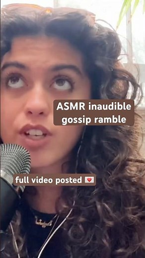 ASMR inaudible gossip ramble! #asmr #mouthsounds #inaudible #tingles #relax #tingles #sleepaid