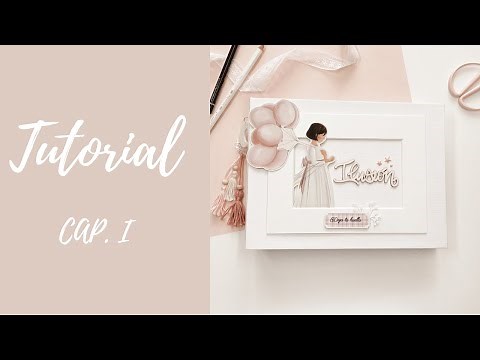 ÁLBUM DE COMUNIÓN que no te puedes perder. Perfecto y con TUTORIAL (Cap. 1)