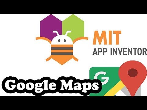 AÑADIR MAPA DE GOOGLE MAPS A UNA APLICACION DE APP INVENTOR