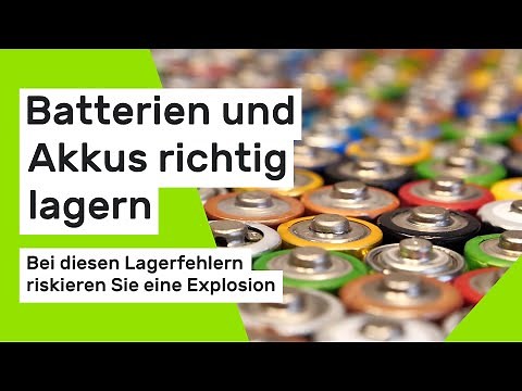 Batterien und Akkus richtig lagern