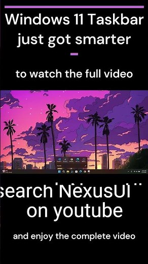 🚀 Windows 11 Taskbar just got smarter! | ™ |