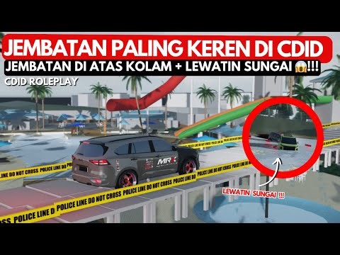 INI JEMBATAN PALING KEREN DI CDID YANG PERNAH GUA COBA 😱 !! CDID ROLEPLAY- #cdidroleplay #cdidroblox