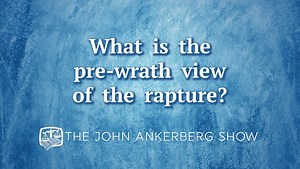 1.2K views · 32 reactions | What is the pre-wrath view of the rapture? | John Ankerberg | Facebook