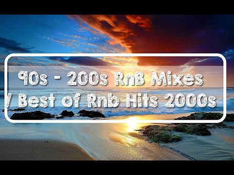 90s - 2000s Rnb Mixes / Best of Rnb Hits Remixes