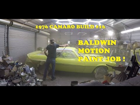1976 Camaro Build #16. BumbleBee gets a Baldwin Motion Paint Job. Yellow and Black.