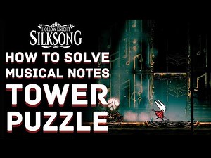 Solve Musical Tower Notes Puzzle in Cogwork Core of Hollow Knight Silksong