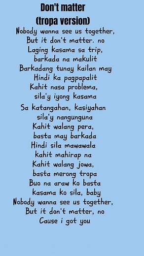 Don't Matter Tropa Tagalog Version Song Lyrics