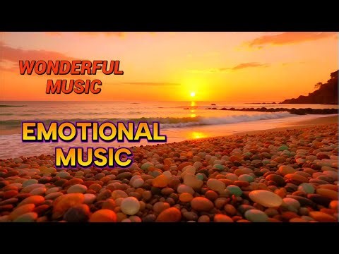 The Best Instrumental Music of the Moment ✨| Beautiful Emotional Melodies | BEAUTIFUL MELODIES 🎶