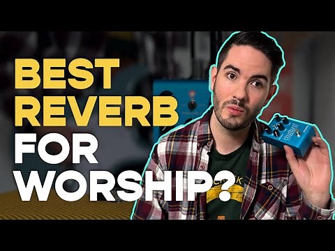 Strymon Cloudburst Ambient Reverb for Worship Guitar | Pedal Demo