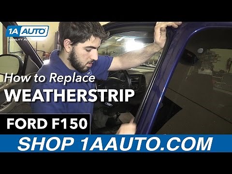 How To Replace Weatherstrip Seal 97-04 Ford F-150