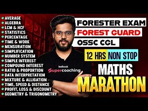 OSSC CGL, OSSSC Forest Guard, Forester 2026 | Maths Marathon Class By Kanhu Sir