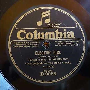 Columbia D 9063 Lilian Bryant Electric girl 1922