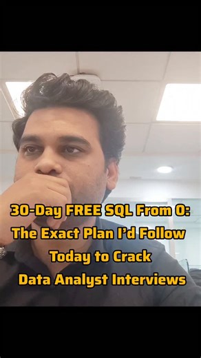 Abhishek on Instagram: "30‑Day FREE SQL From 0: The Exact Plan I’d Follow Today to Crack Data Analyst Interviews #sql #sqltips #dataanalyst"