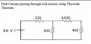 Find Current passing through 4Ω resistor using Thevenin Theorem... | Filo