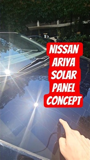 No es un Nissan Ariya cualquiera ¿Te has fijado en los paneles solares que lleva en su carrocería?.