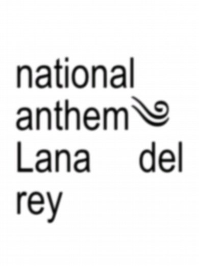 Lana Del Rey's National Anthem Lyrics Explained