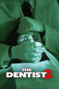 The Dentist 2 (1998) Streaming - Where to Watch Online