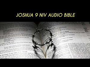 JOSHUA 9 NIV AUDIO BIBLE (with text)