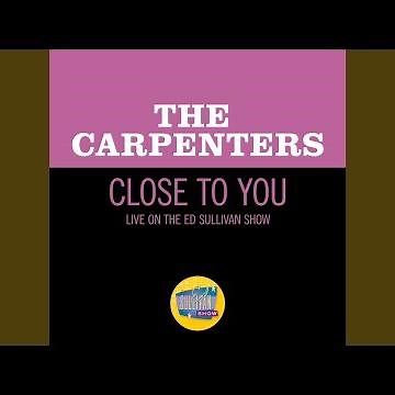 Close To You (Live On The Ed Sullivan Show, October 18, 1970)