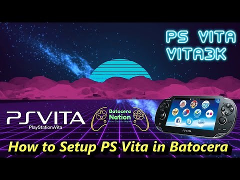 How to Setup PS Vita in Batocera